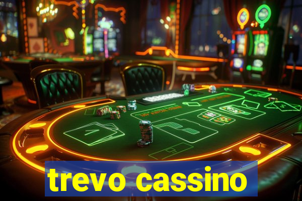 trevo cassino